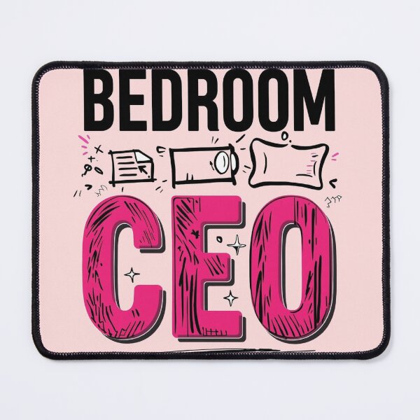 Item preview, Bedroom CEO - Funny Lazy Quote designed and sold by ConfuseLab Shop.