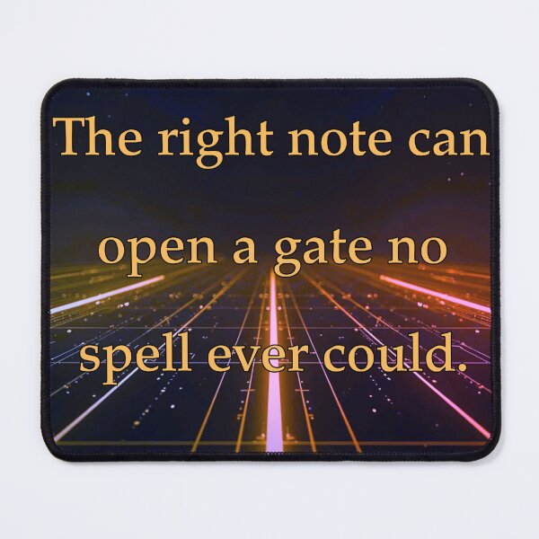 Item preview, The right note can open a gate no spell ever could. designed and sold by vagar.