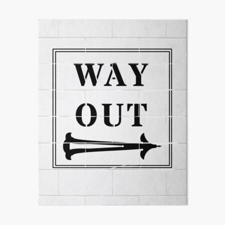 Way Out Sign - Right Arrow Art Board Print