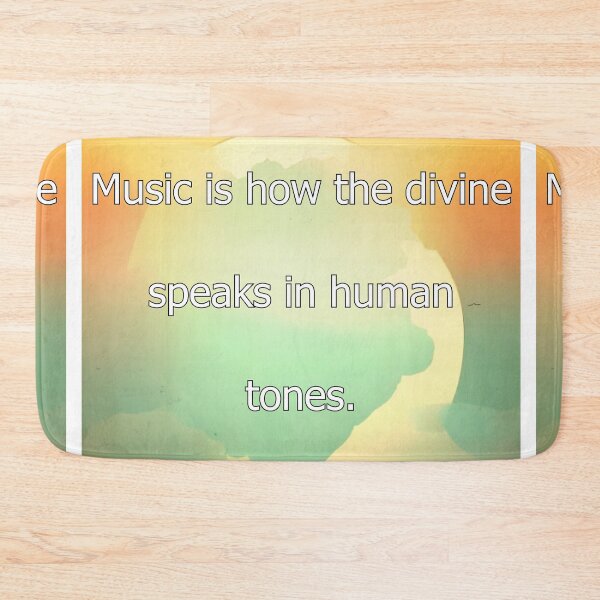 Item preview, Music is how the divine speaks in human tones. designed and sold by vagar.