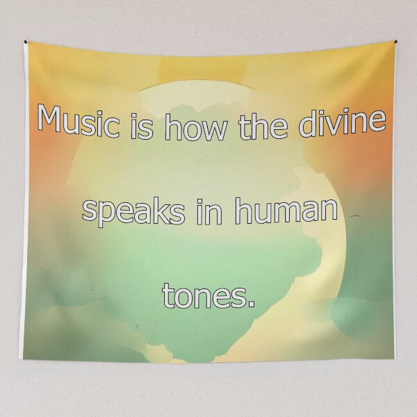 Item preview, Music is how the divine speaks in human tones. designed and sold by vagar.