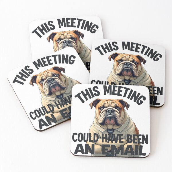 Item preview, Funny Office Bulldog - This Meeting Could Have Been An designed and sold by ShirtHatch.