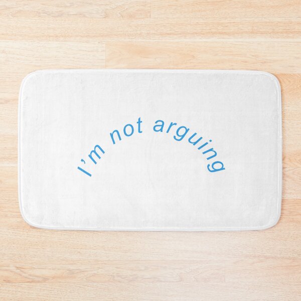 Item preview, Curved Minimal Quote – I’m Not Arguing designed and sold by Shaanstores.