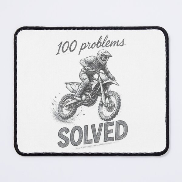 Item preview, 100 Problems Solved – In the Dirt Leave your worries in the dust. designed and sold by R3X .