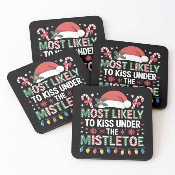 Item preview, Christmas Most Likely To Kiss Under The Mistletoe designed and sold by TrinaEspinoza.