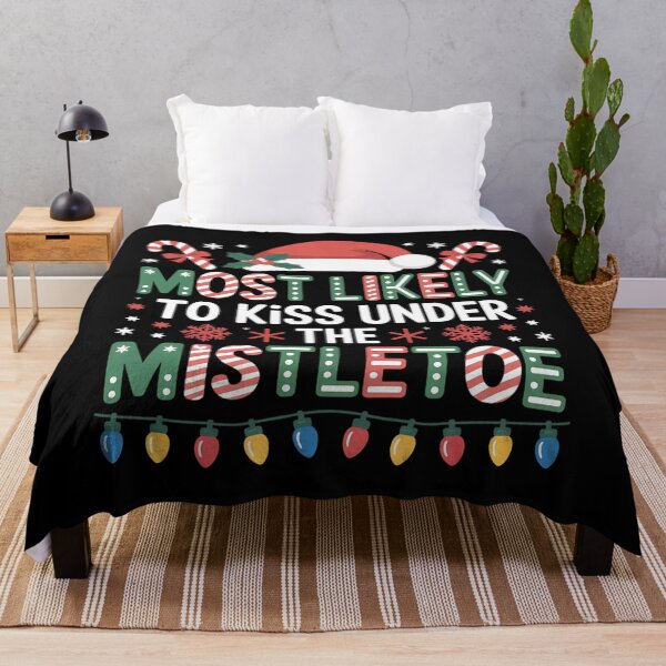 Item preview, Christmas Most Likely To Kiss Under The Mistletoe designed and sold by TrinaEspinoza.