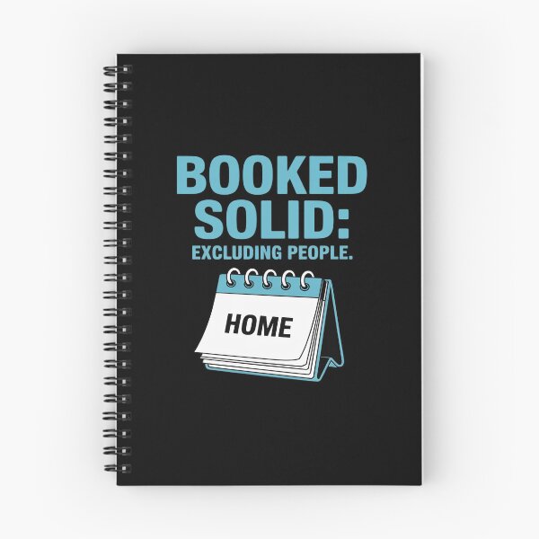 Item preview, Booked Solid Excluding People Introvert designed and sold by LeeEvans222.