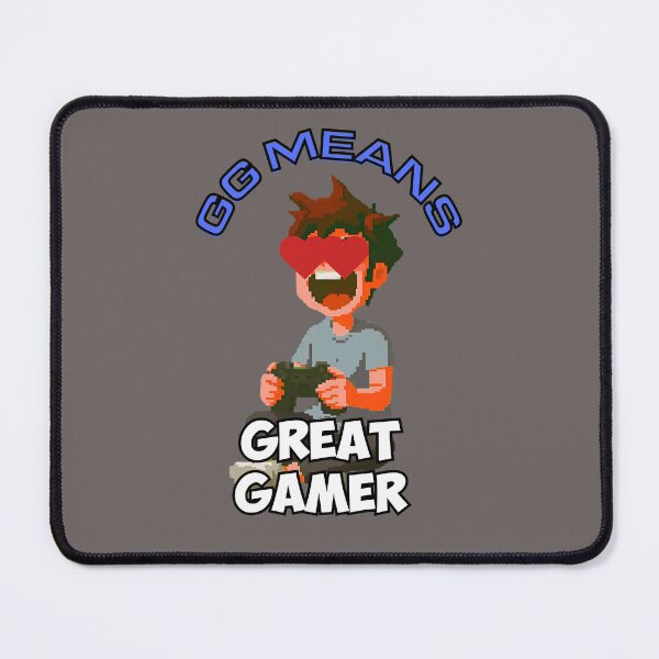 Item preview, GG Means Great Gamer designed and sold by RonPaulHappyGamer.
