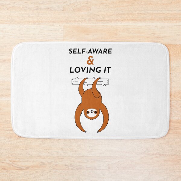 Item preview, SELF-AWARE & LOVING IT designed and sold by SavvyVacationer.