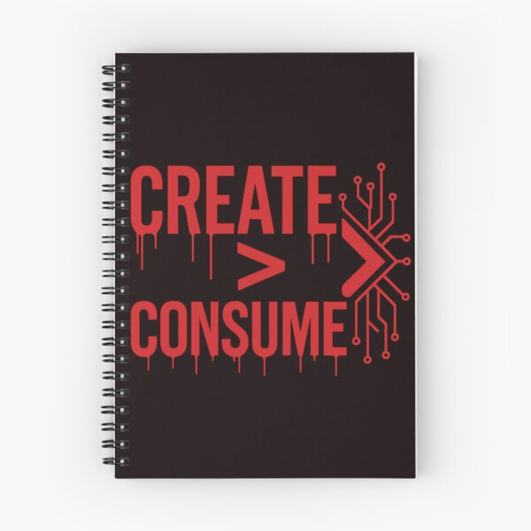 Item preview, Create > Consume — Build What Others Only Scroll designed and sold by Tadeusz1.