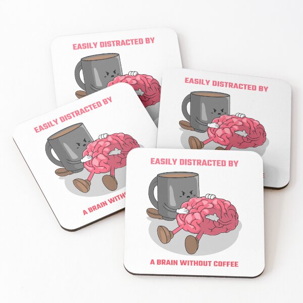 Item preview, EASILY DISTRACTED BY A BRAIN WITHOUT COFFEE designed and sold by SavvyVacationer.