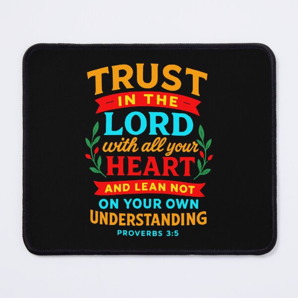 Item preview, Proverbs 3:5 Trust in the LORD with all your heart designed and sold by plushism.