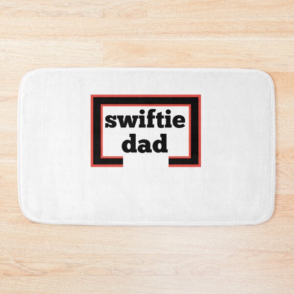 Item preview, Swiftie dad designed and sold by MKshoper.
