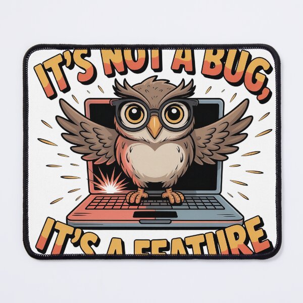 Item preview, Funny Owl Tech T-Shirt – It's Not a Bug It's a Feature designed and sold by ShirtHatch.