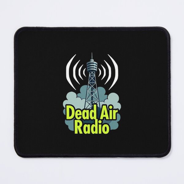 Item preview, Dead Air Radio — “Broadcasting from Beyond” designed and sold by Rare Plus Apparel!.