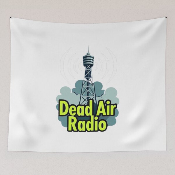 Item preview, Dead Air Radio — “Broadcasting from Beyond” designed and sold by Rare Plus Apparel!.