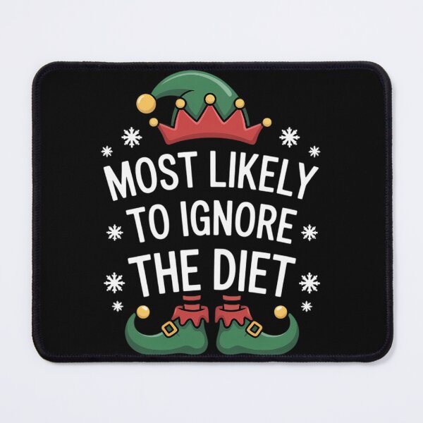 Item preview, Most Likely To Ignore The Diet Matching Christmas Elf  designed and sold by papertaless.