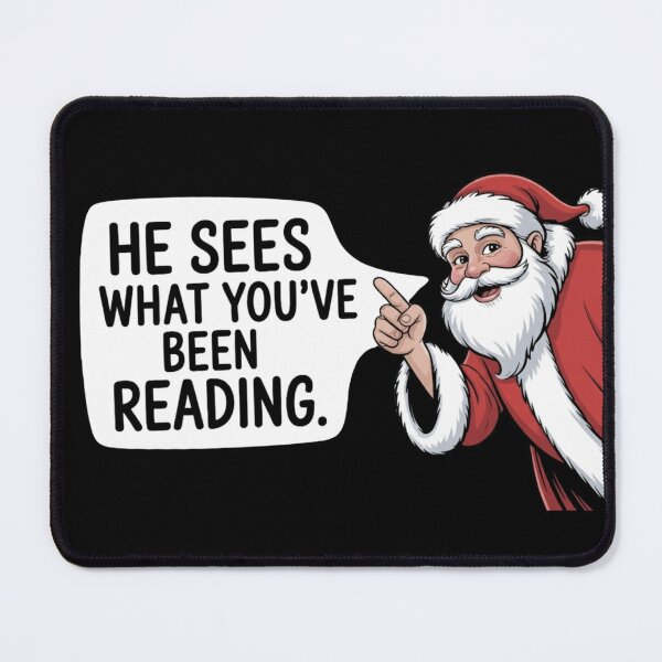 Item preview, He Sees What You’ve Been Reading designed and sold by Naitsebas.