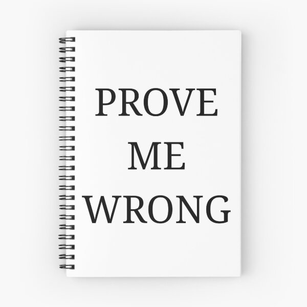Item preview, Prove Me Wrong designed and sold by Vibe Prints.