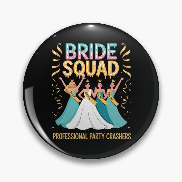 Item preview, Bride Squad Professional Party Crashers Bachelorette designed and sold by KingsLife1994.