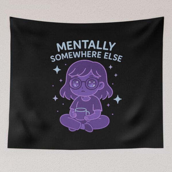 Item preview, Mentally Somewhere Else designed and sold by Bellassi.