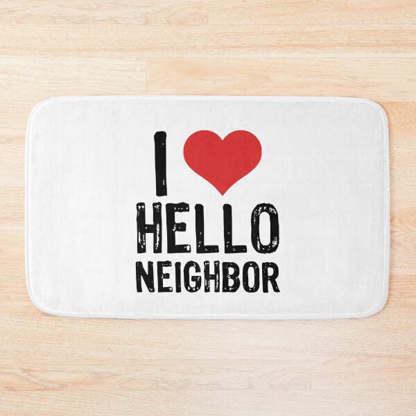 Item preview, I Love Hello Neighbor designed and sold by The "I Love Everything" Shop.