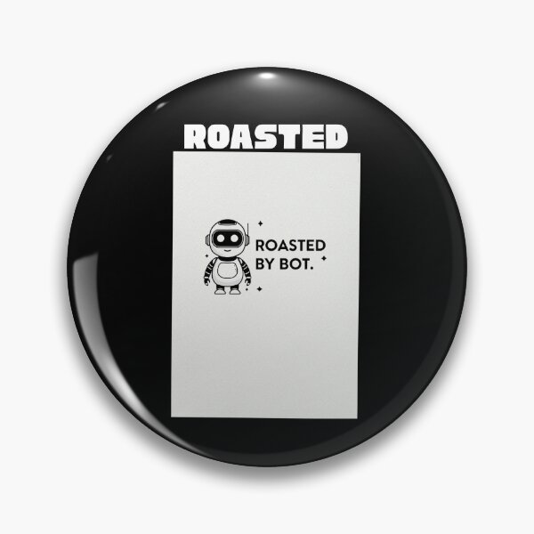 Item preview, Roasted by Bot – AI Roast Tee designed and sold by EcoArtTees.