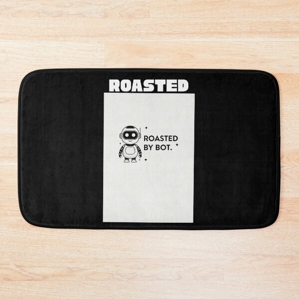 Item preview, Roasted by Bot – AI Roast Tee designed and sold by EcoArtTees.