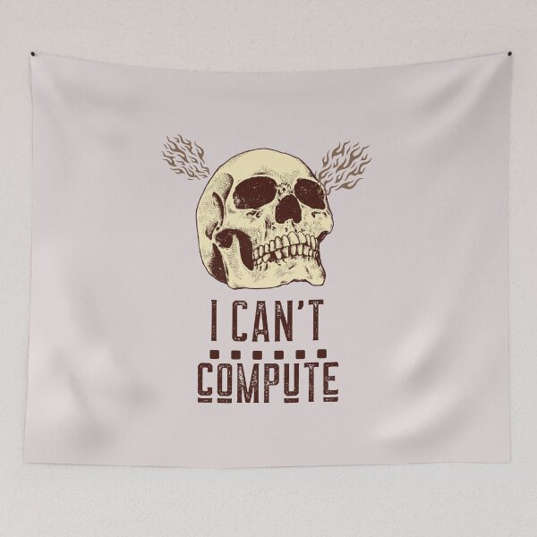 Item preview, I Can't. Compute. designed and sold by PathOriginals.