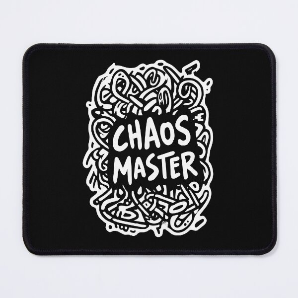 Item preview, Chaos Master - Life mess CEO designed and sold by SleekLineSketches.