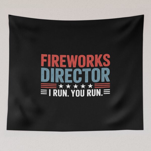 Item preview, Fireworks Director - I Run You Run 4th Of July  designed and sold by KonstanKoraner.