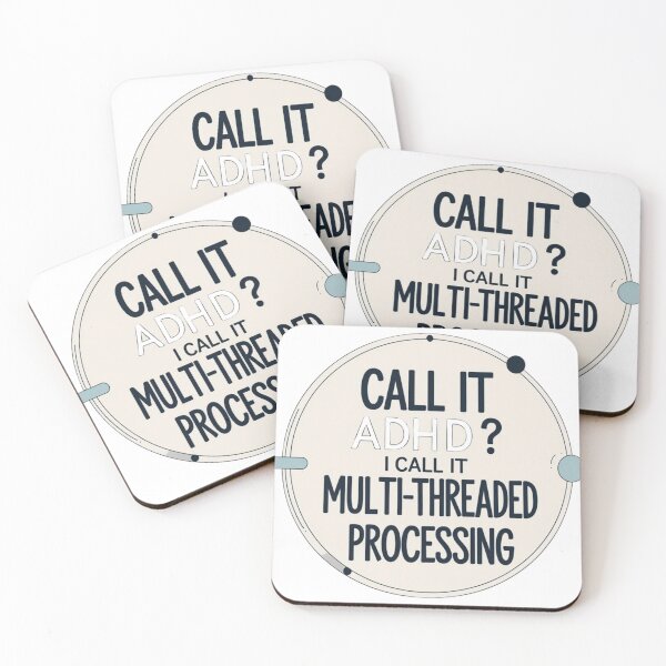 Item preview, Call It ADHD? I Call It Multi-Threaded Processing – Neurodivergent Humor Design designed and sold by LOLbySA.