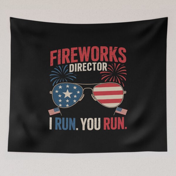 Item preview, Fireworks Director I run. You run. 4th of July  designed and sold by KonstanKoraner.