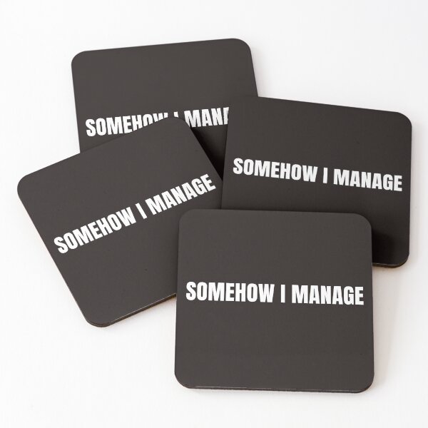 Item preview, Somehow I manage funny witty sarcastic  designed and sold by Creations by lyne.