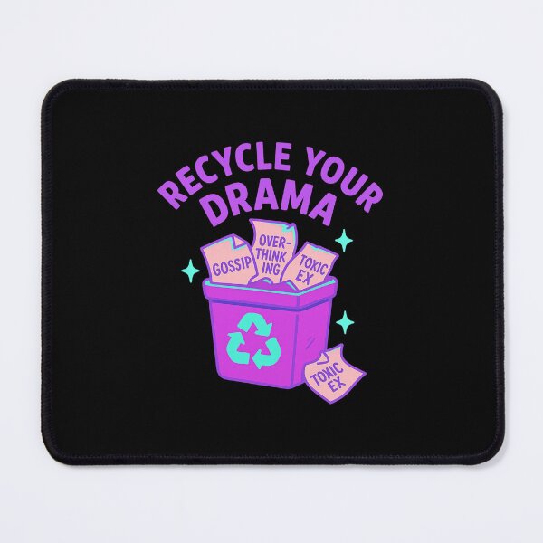 Item preview, Recycle Your Drama designed and sold by Bellassi.