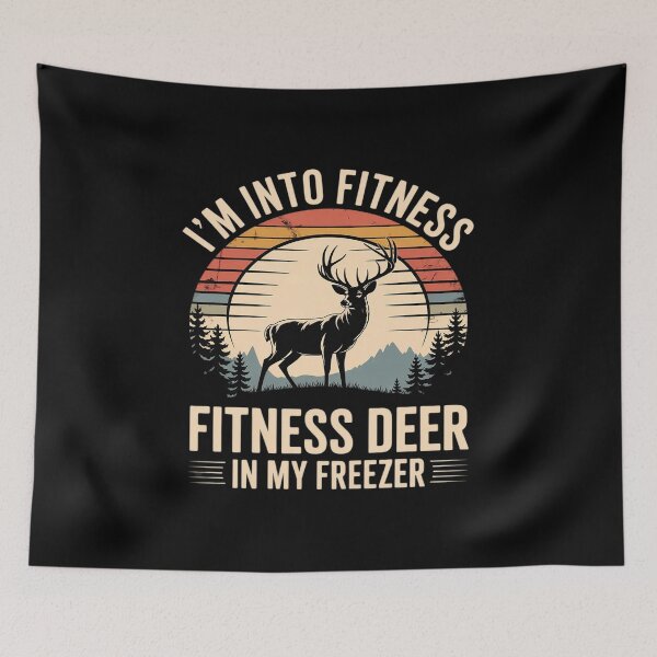 Item preview, Buck Hunting I'm Into Fit'ness Deer In My Freezer designed and sold by PeteHomenick.