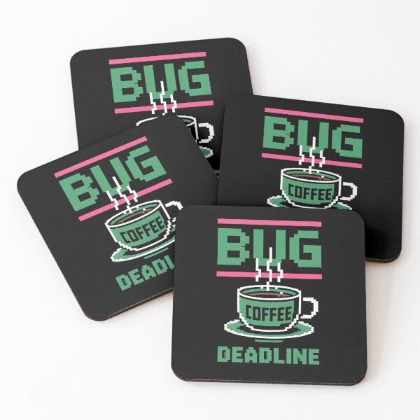 Item preview, Bug Coffee Deadline Programmer Developer Software Engineer designed and sold by PeteHomenick.