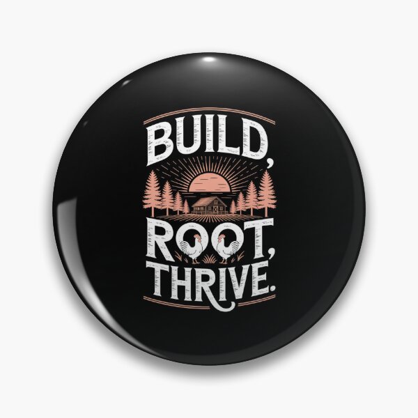 Item preview, Build Root Thrive Homestead Living Self Sufficiency Farming designed and sold by PeteHomenick.