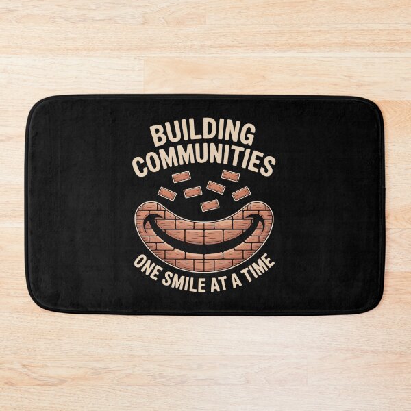 Item preview, Building Communities One Smile Brick designed and sold by PeteHomenick.