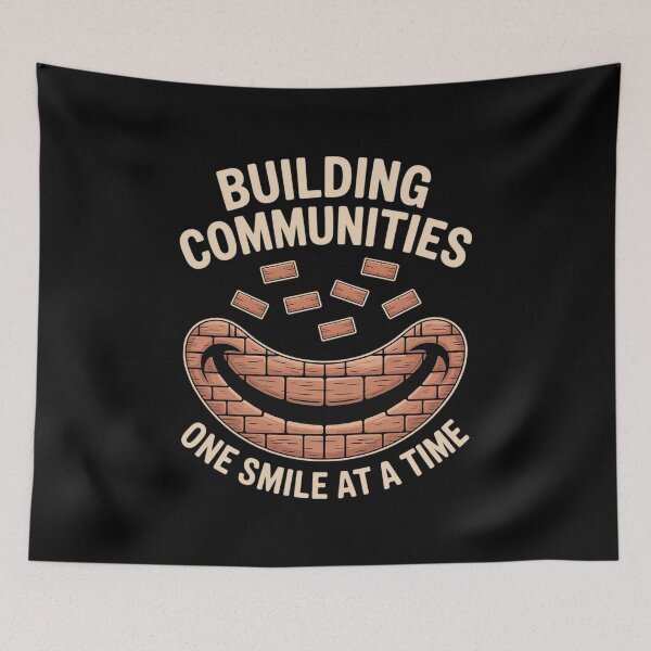 Item preview, Building Communities One Smile Brick designed and sold by PeteHomenick.