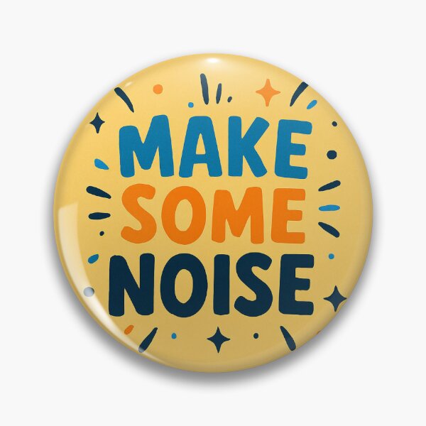 Item preview, Make Some Noise designed and sold by BigSaleNow.