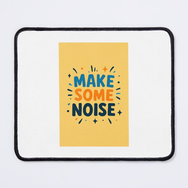 Item preview, Make Some Noise designed and sold by BigSaleNow.