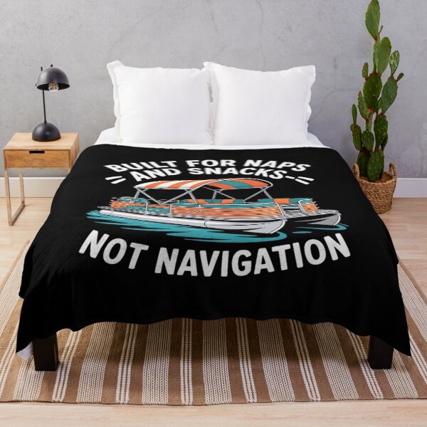 Item preview, Built for Naps and Snacks, Not Navigation designed and sold by PeteHomenick.