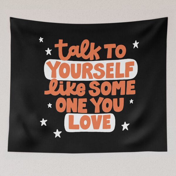 Item preview, Talk to yourself like some one you love designed and sold by BrownHorse90s.