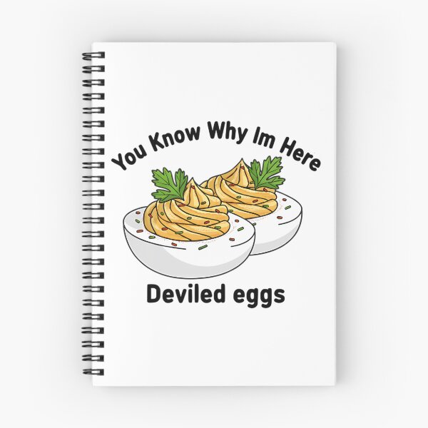 Item preview, Deviled Eggs You Know Why Im Here designed and sold by NTProductionArt.