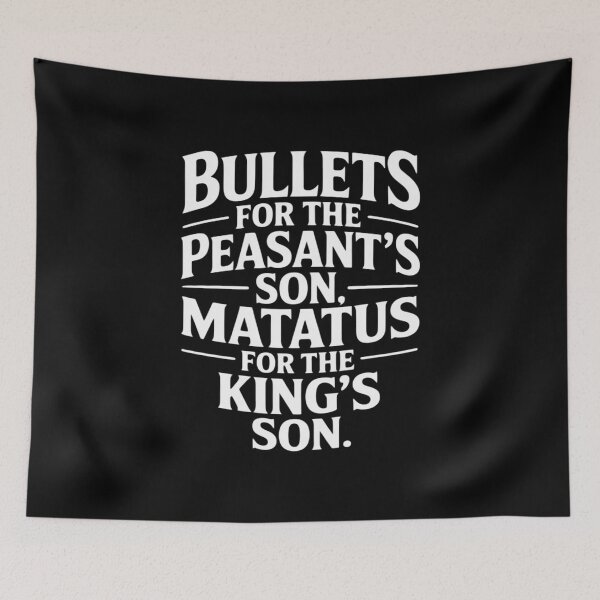 Item preview, Bullets For The Peasant's Son Matatus For The King's Son designed and sold by PeteHomenick.
