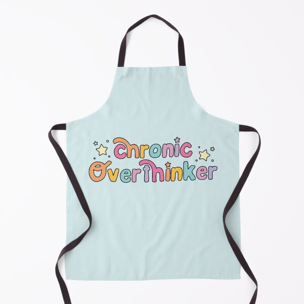 Item preview, Chronic overthinker designed and sold by BrownHorse90s.