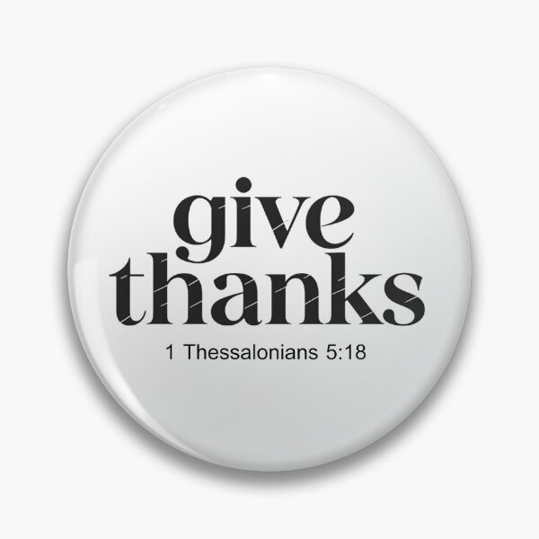 Item preview, “Give Thanks in All Circumstances – 1 Thessalonians 5:18”  designed and sold by Happicas.