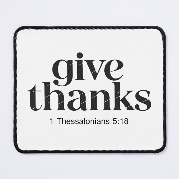 Item preview, “Give Thanks in All Circumstances – 1 Thessalonians 5:18” designed and sold by Happicas.