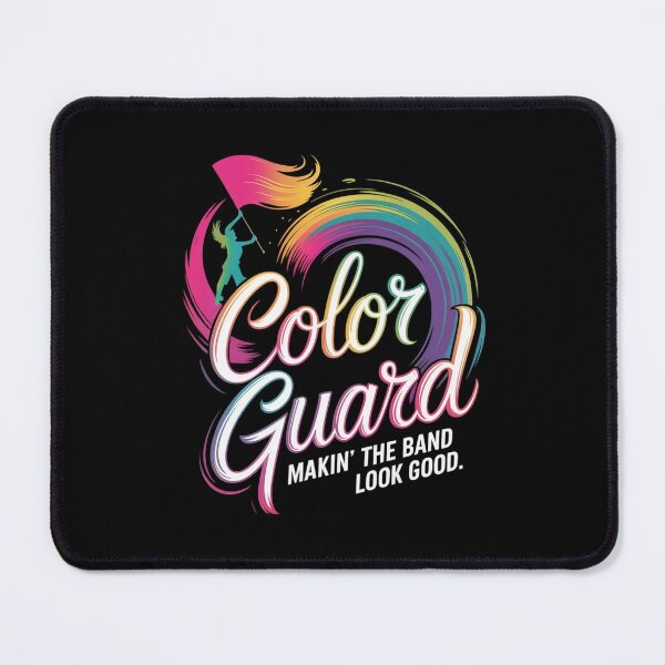 Item preview, Color Guard Making the Band Look Good Color Guard designed and sold by AmparoBoyle.